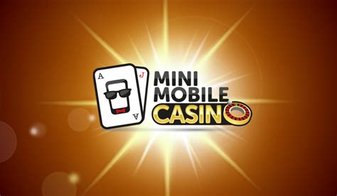 Mini mobile casino bonus
